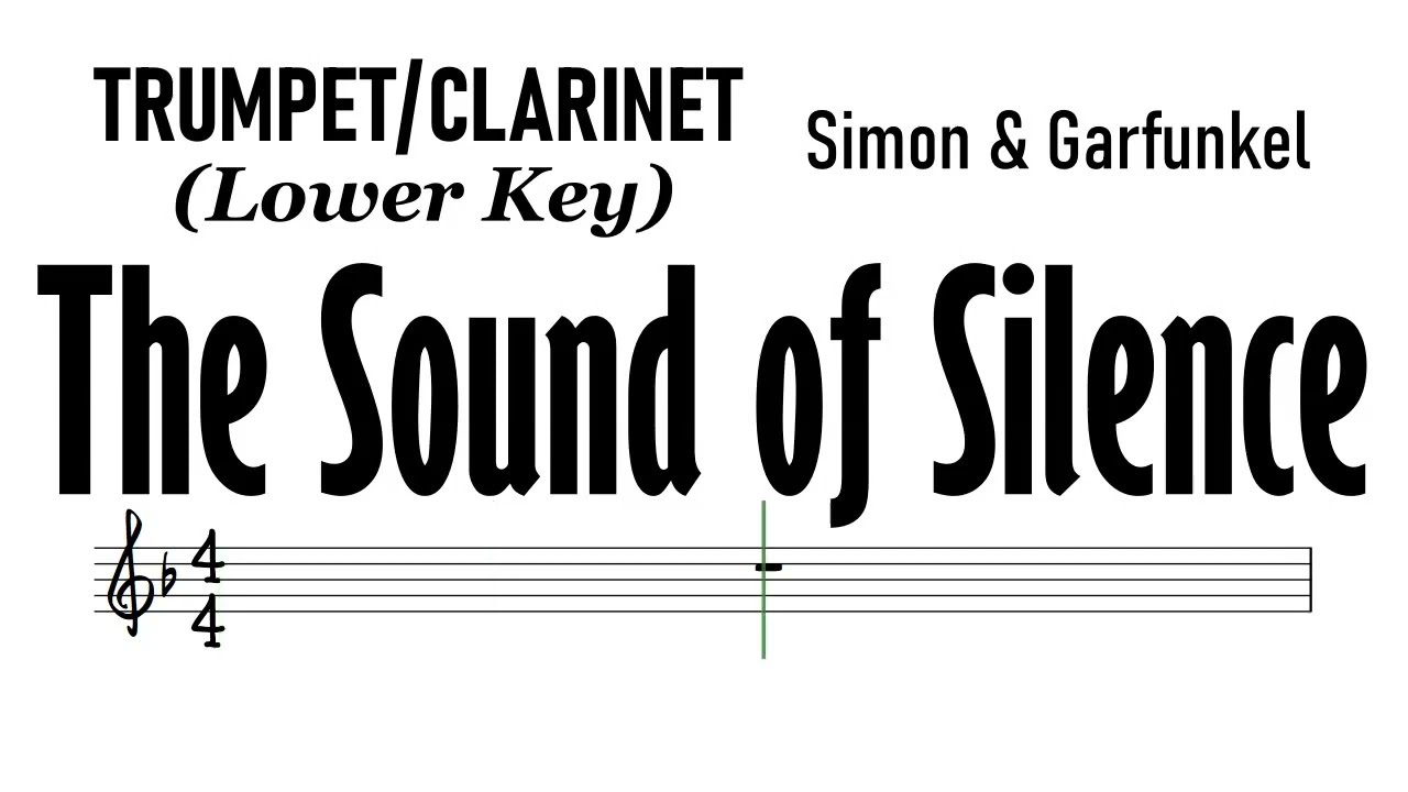 The Sound Of Silence Trumpet Clarinet Lower Key Sheet Backing Track Partitura Simon and Garfunkel