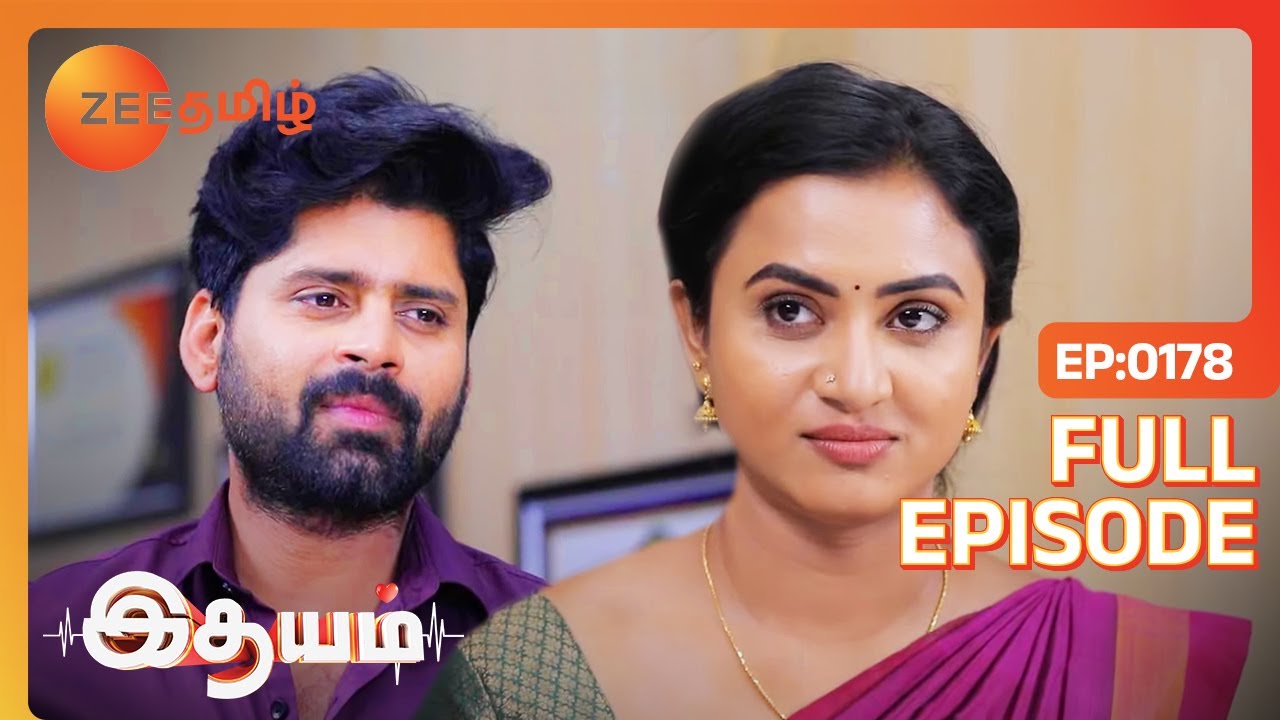 எந்த சக்தியாலயும் எங்கள பிரிக்க முடியாது | Idhayam | Latest Full Ep 178 | Zee Tamil