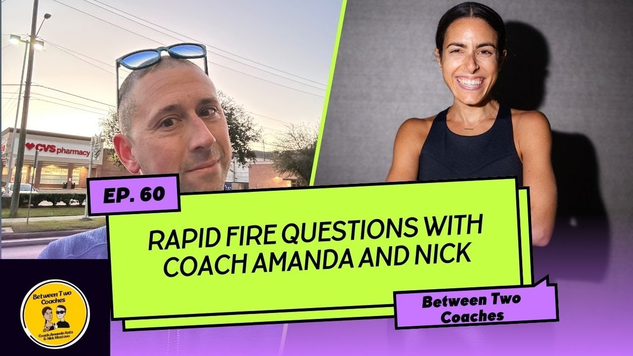 Rapid Fire Questions with Coach Amanda and Nick