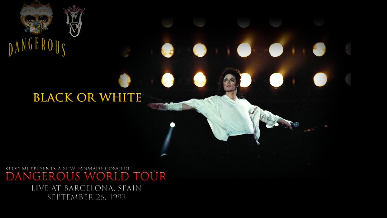 BLACK OR WHITE - Dangerous World Tour (Fanmade) | Michael Jackson
