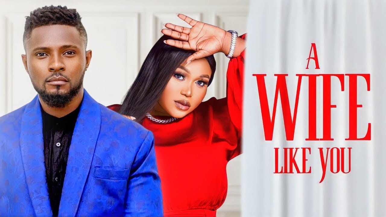 A WIFE LIKE YOU (MAURICE SAM, UCHE MONTANA,EGO NWOSU )Latest Nigerian Movie 2026