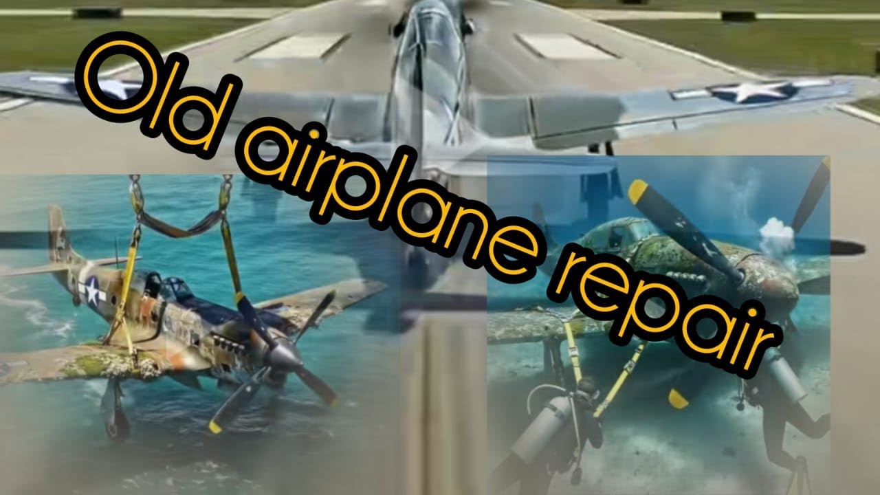 Old airplane repair (