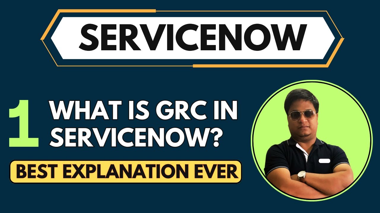 What Is ServiceNow GRC? | ServiceNow GRC Tutorials Episode 1