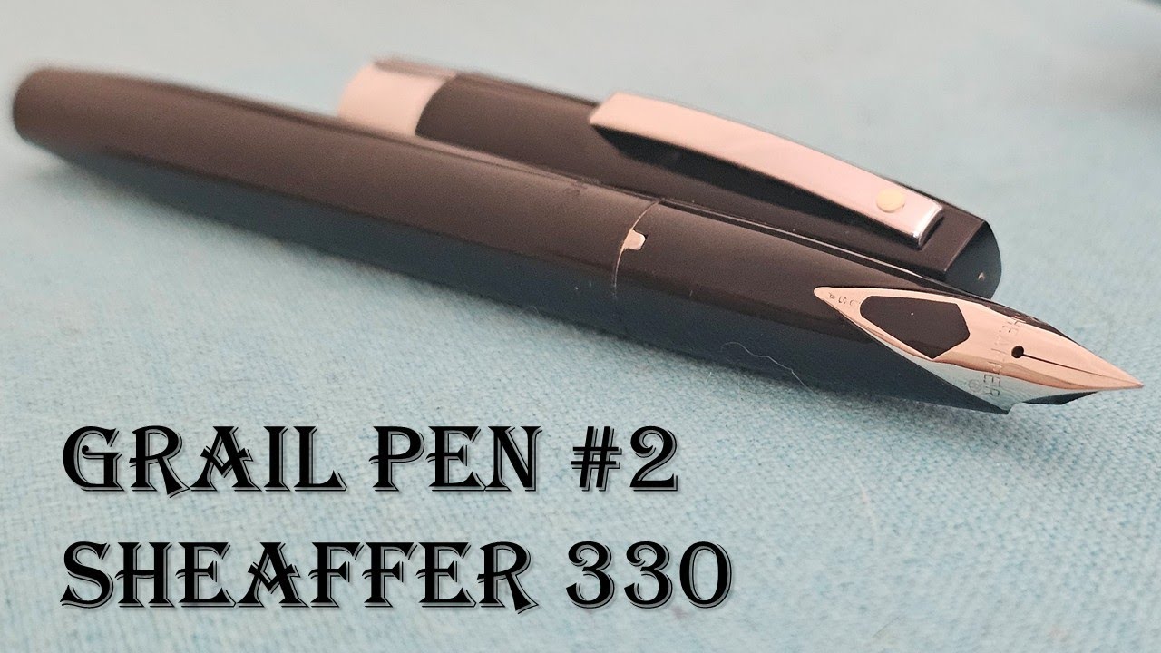 Grail Pen #2 Sheaffer 330