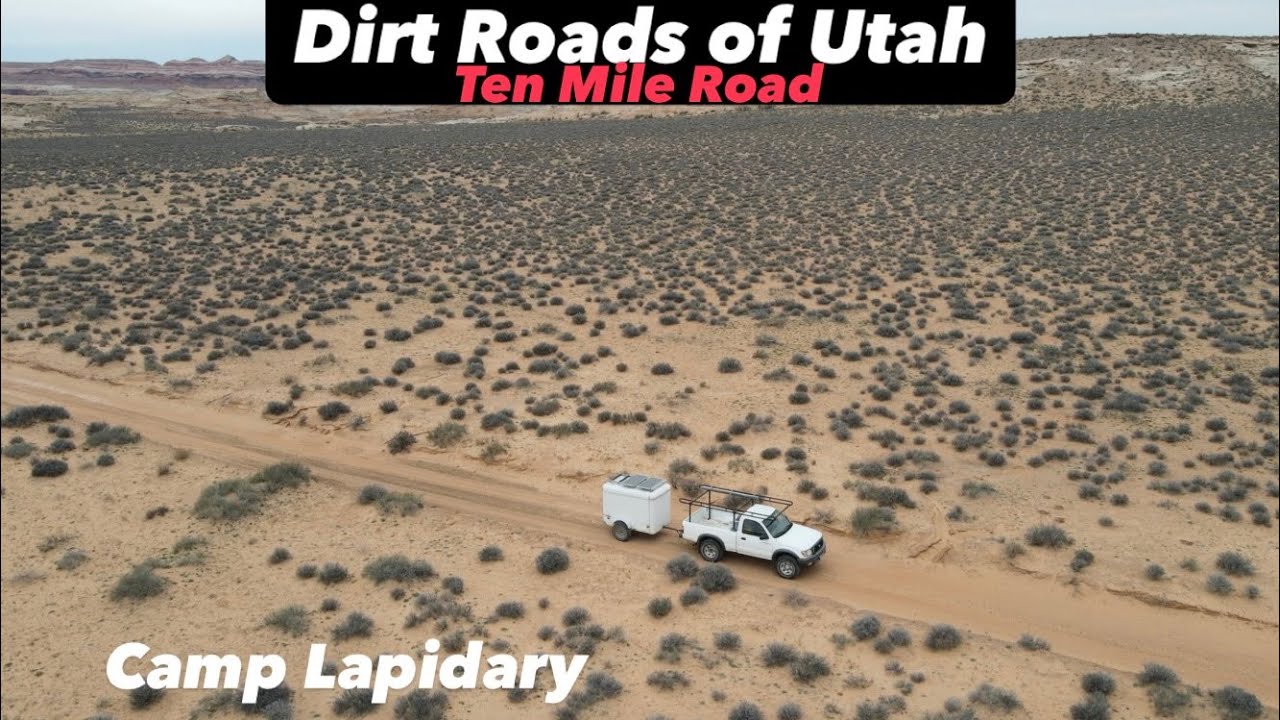 Dirt Roads of Utah / Ten Mile Road