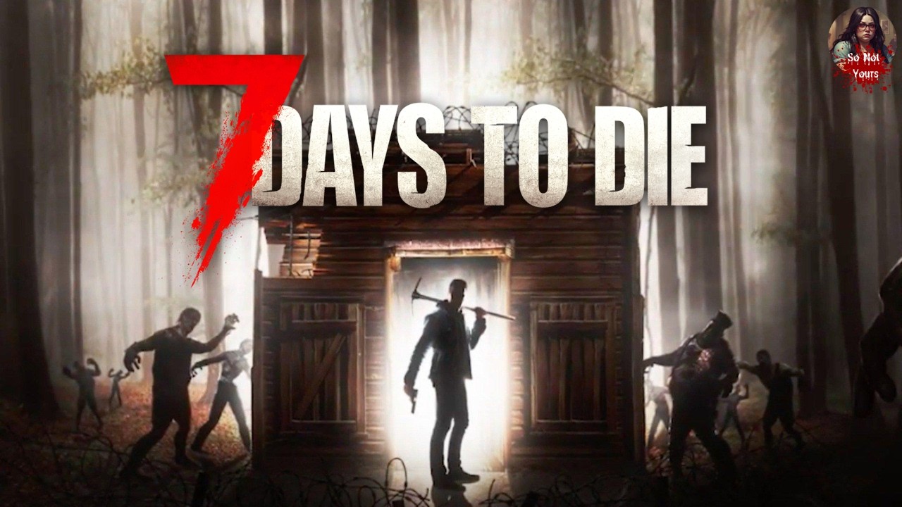 7 Days to Die