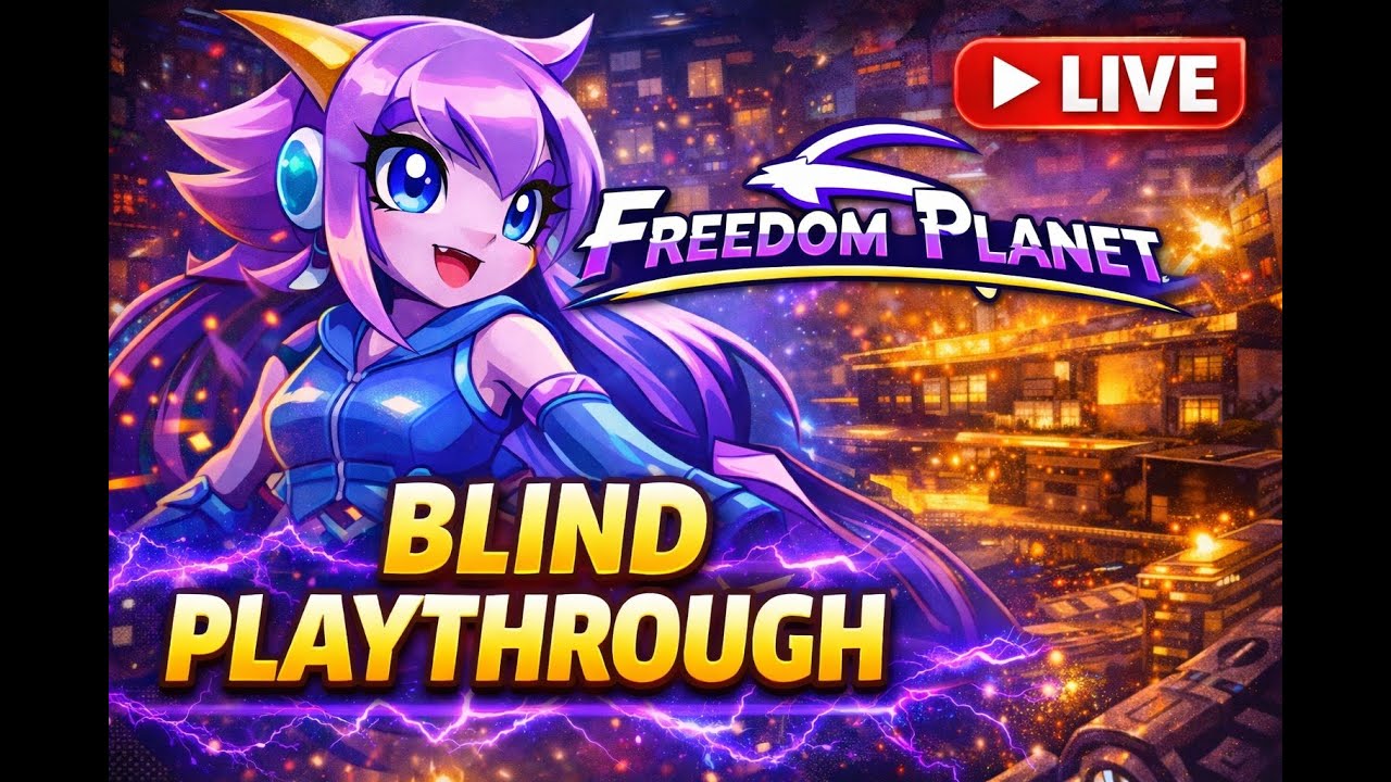 🌪️ Freedom Planet – Blind Playthrough #1 | Entspannt & ehrlich | LIVE