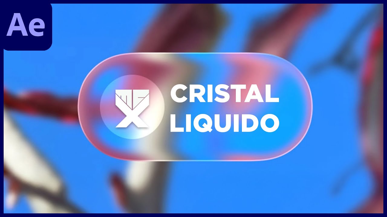 💎 Cristal Líquido en After Effects | Recrea el efecto de Apple sin plugins