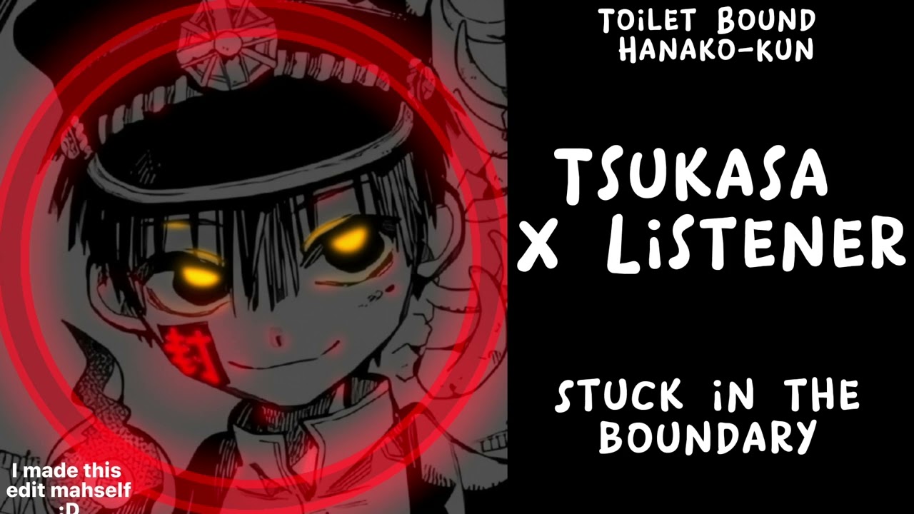 Stuck in the Boundary || Tsukasa X Listener || TBHK ASMR ||