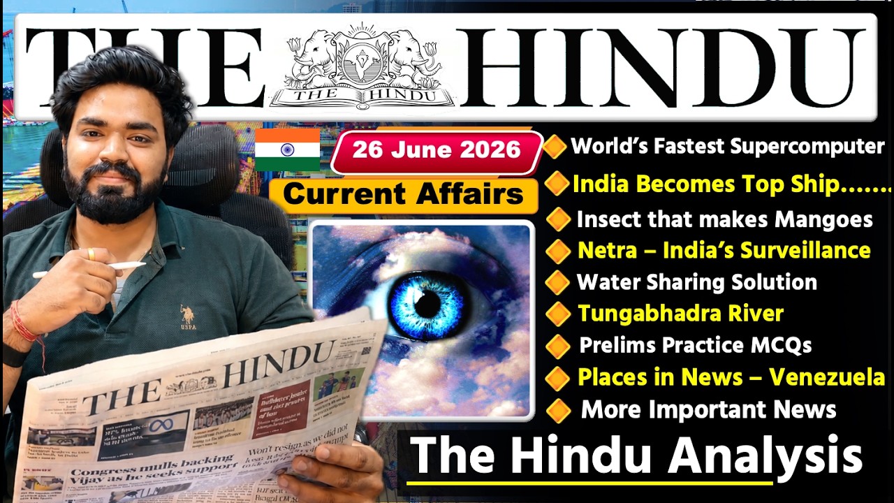 The Hindu Analysis Today | 26 June 2026 | The Hindu Newspaper Analysis | Daily Current Affairs