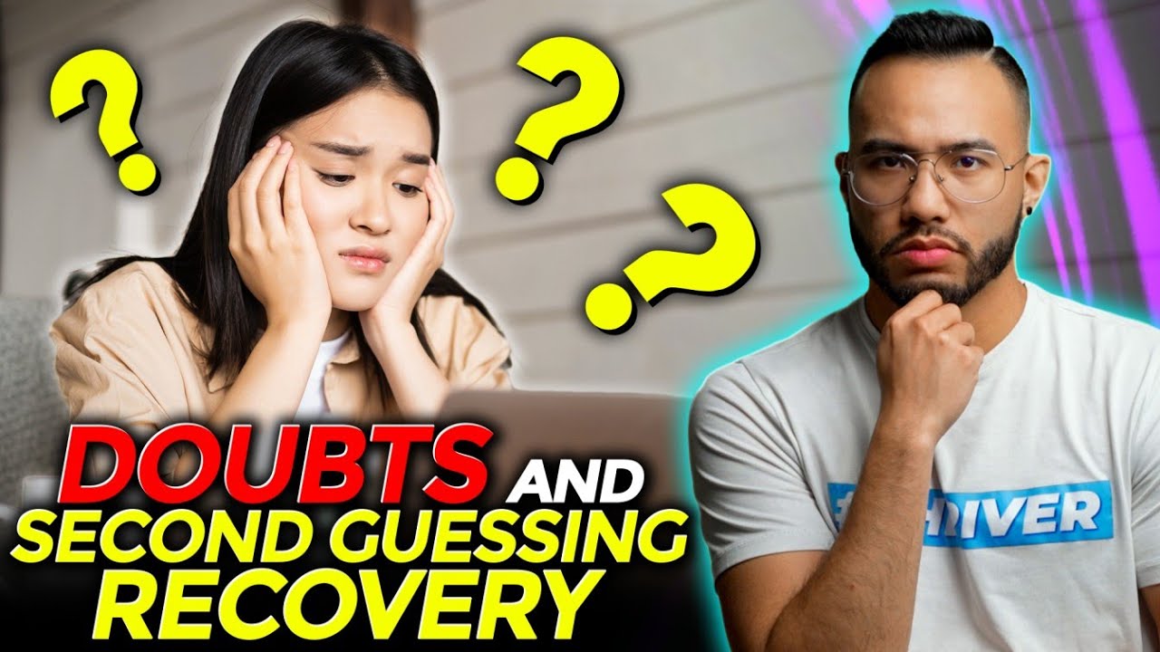 Doubts and Second Guessing Recovery | CHRONIC FATIGUE SYNDROME