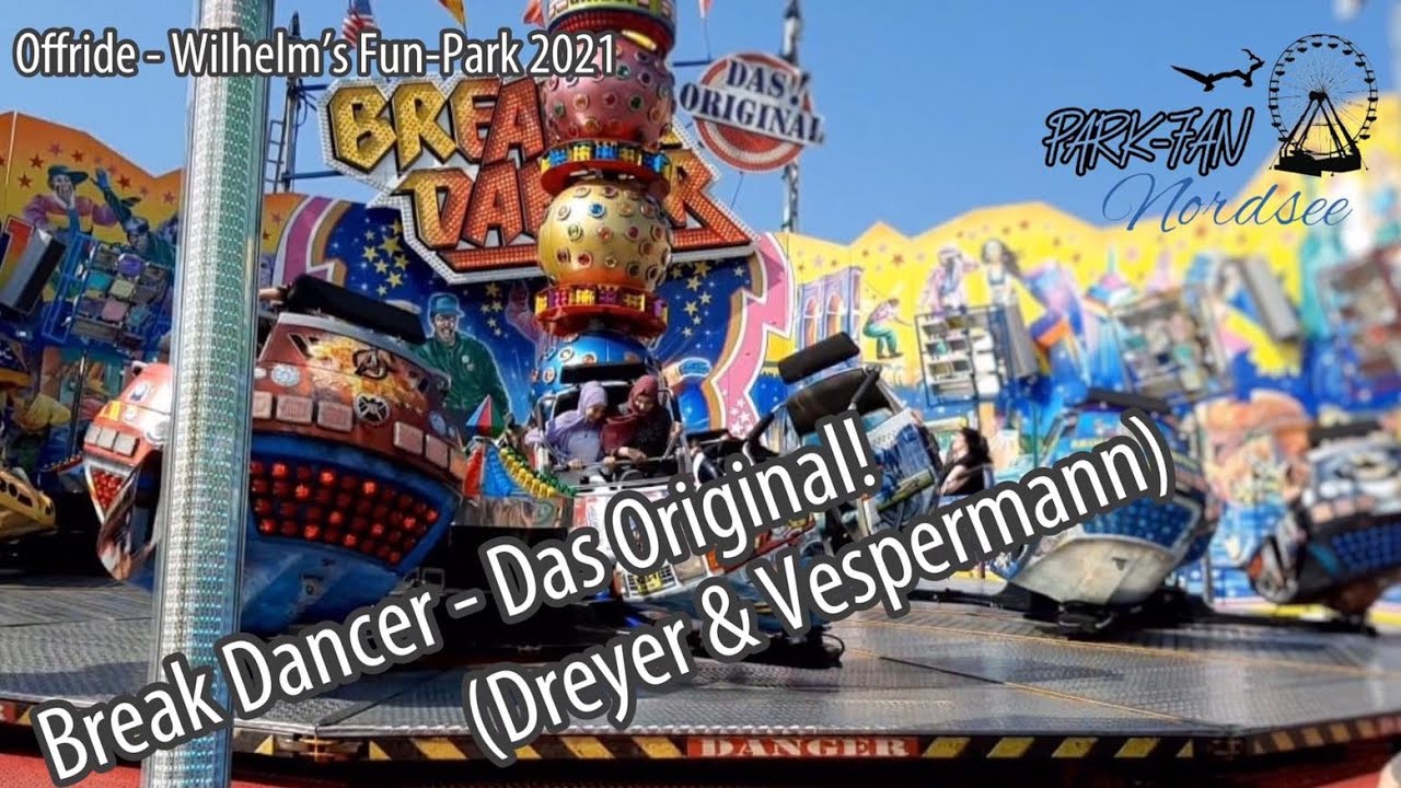 Break Dancer (Dreher-Vespermann)| Offride  | Wilhelm's Fun-Park 2021 | Huss - Break Dance