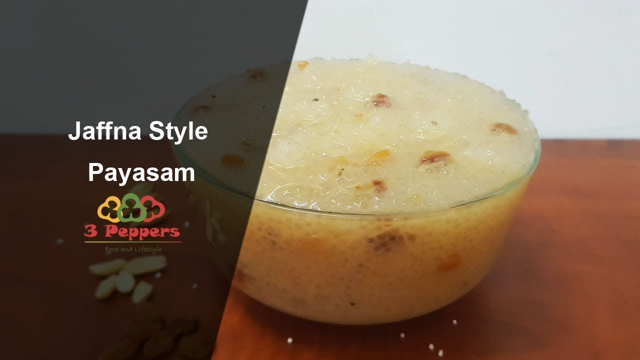 Navratri Special Day 6 | Jaffna Style Payasam | Jaffna Style Sago  Coconut Milk Payasam | Payasam