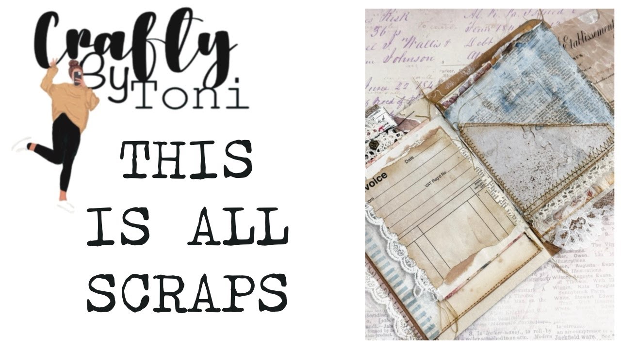 Don’t Throw Your Scraps Away! Turn Them Into a Junk Journal (Full Tutorial)
