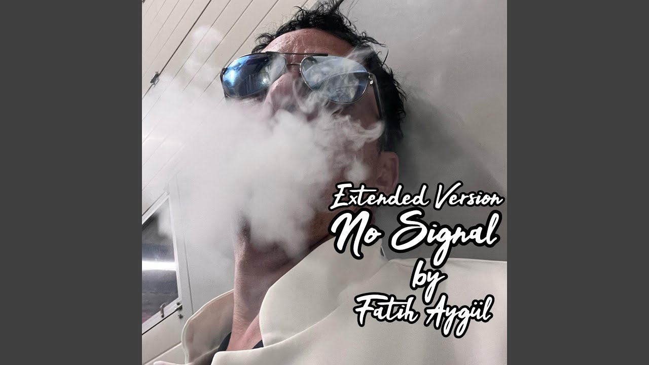 No Signal (Extended Version)