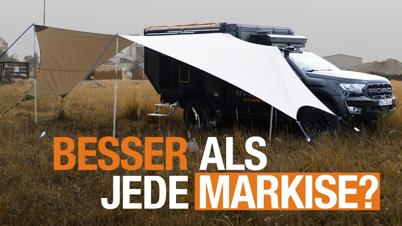 Sonnensegel vs Markise: Besser für Offroad Wohnkabine?