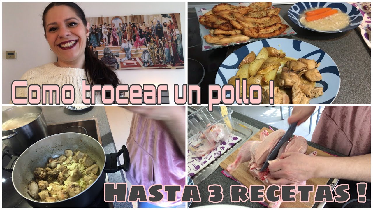 🍗COMO TROCEAR UN POLLO Y AHORRAR🍗 //Hasta tres recetas con un solo pollo !