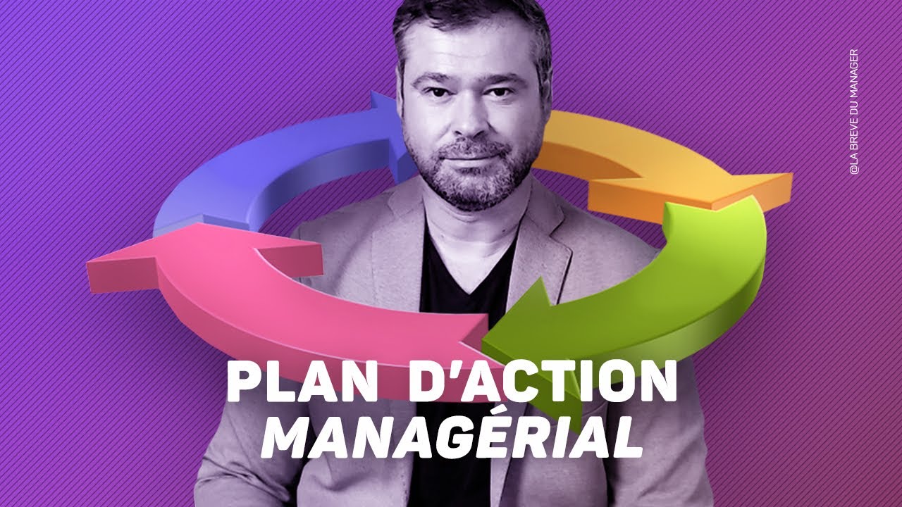 Créez un PLAN D'ACTION Managérial Efficace en 5 Étapes