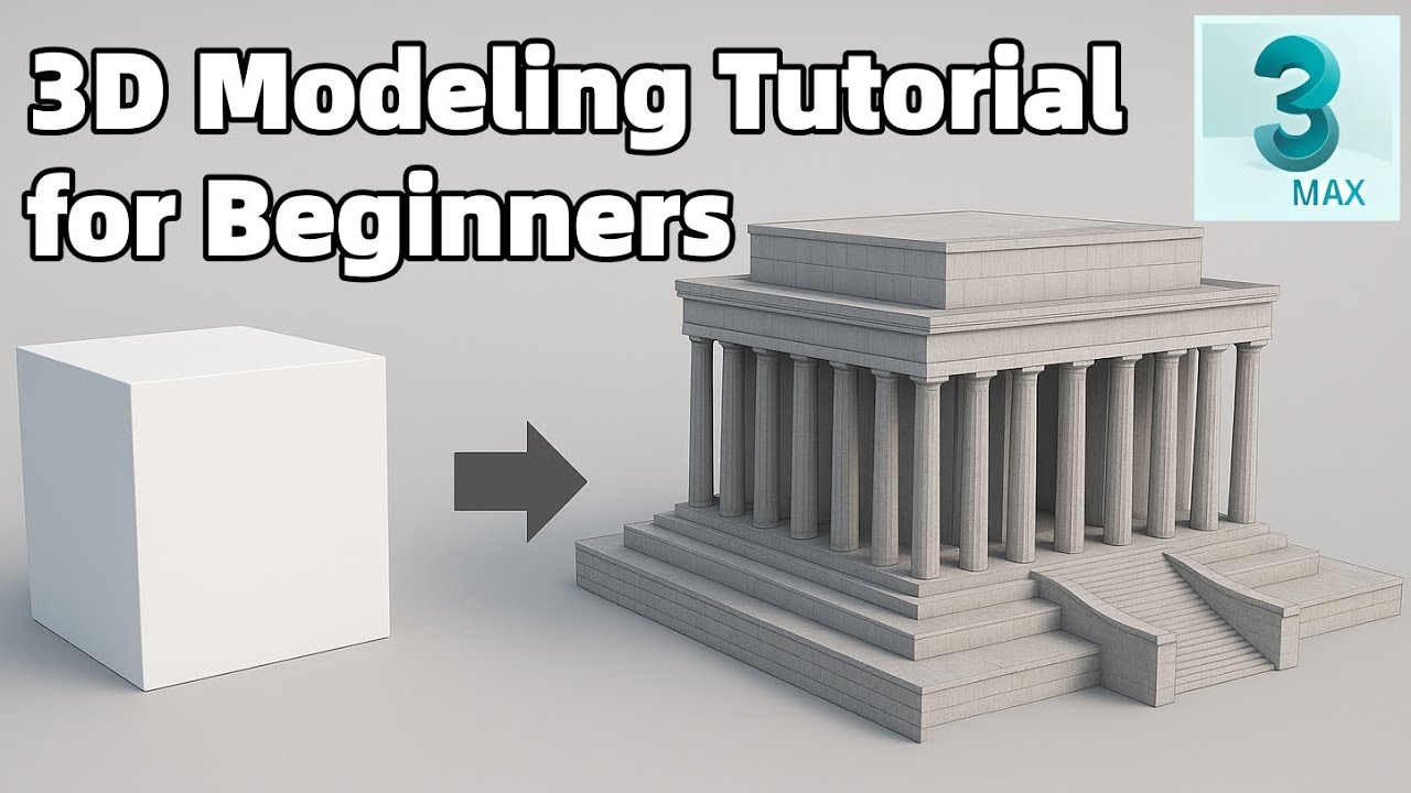 From Cube to Lincoln Memorial | 3ds Max Modeling Tutorial for Beginners