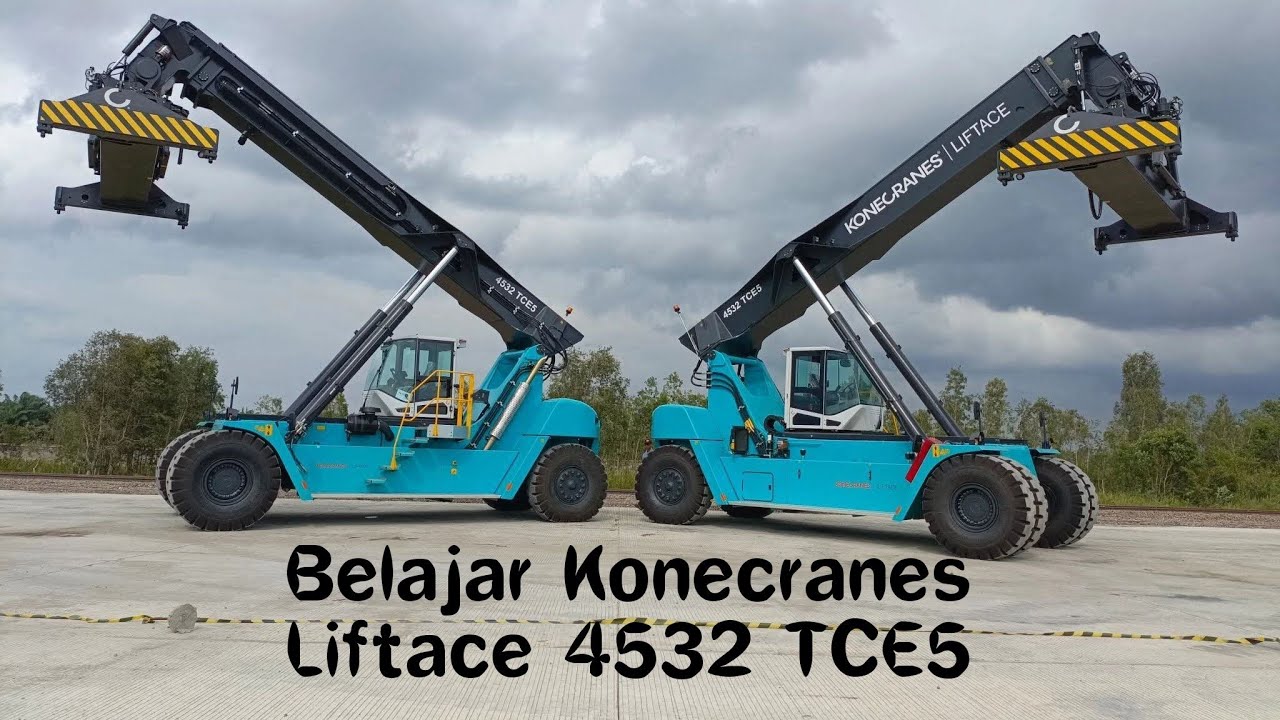 Belajar mengoperasikan reach stacker KONECRANES tipe SMV 4532 TCE5