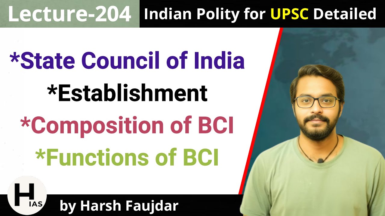 L204: State Bar Council of India- Establishment, Composition & Functions | Indian Polity for UPSC