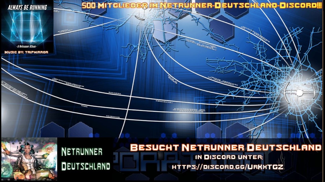 500-Mitglieder - Netrunner-Deutschland-Community-Party!!!
