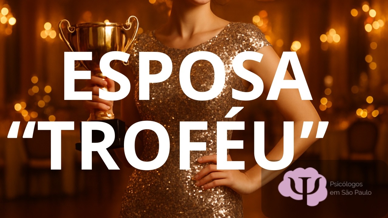 O que uma esposa troféu recebe quando o marido muda de ideia e de sentimento por ela
