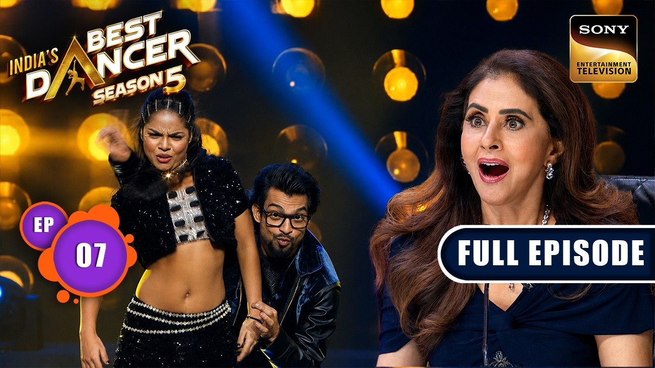 Ep 7 | Urmila&rsquo;s Iconic Journey | India's Best Dancer S5 | Full Episode | 27 Jun 2026