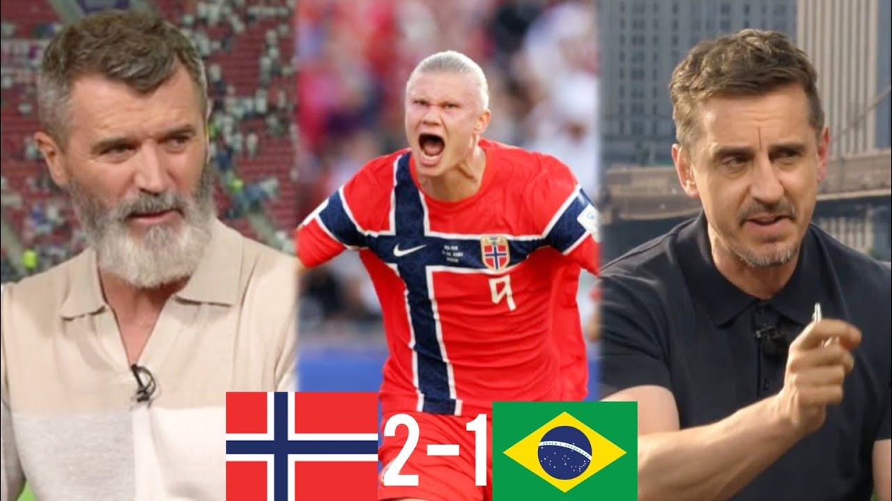Gary Neville & Roy Keane STUNNED as Haaland Leads Norway to a 2-1 Victory Over Brazil | World Cup 