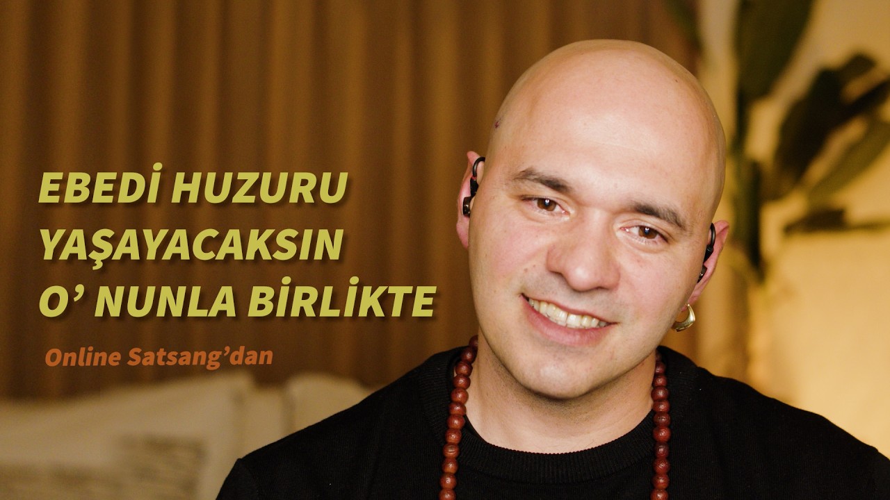 Ebedi Huzuru Yaşayacaksın Onunla Birlikte