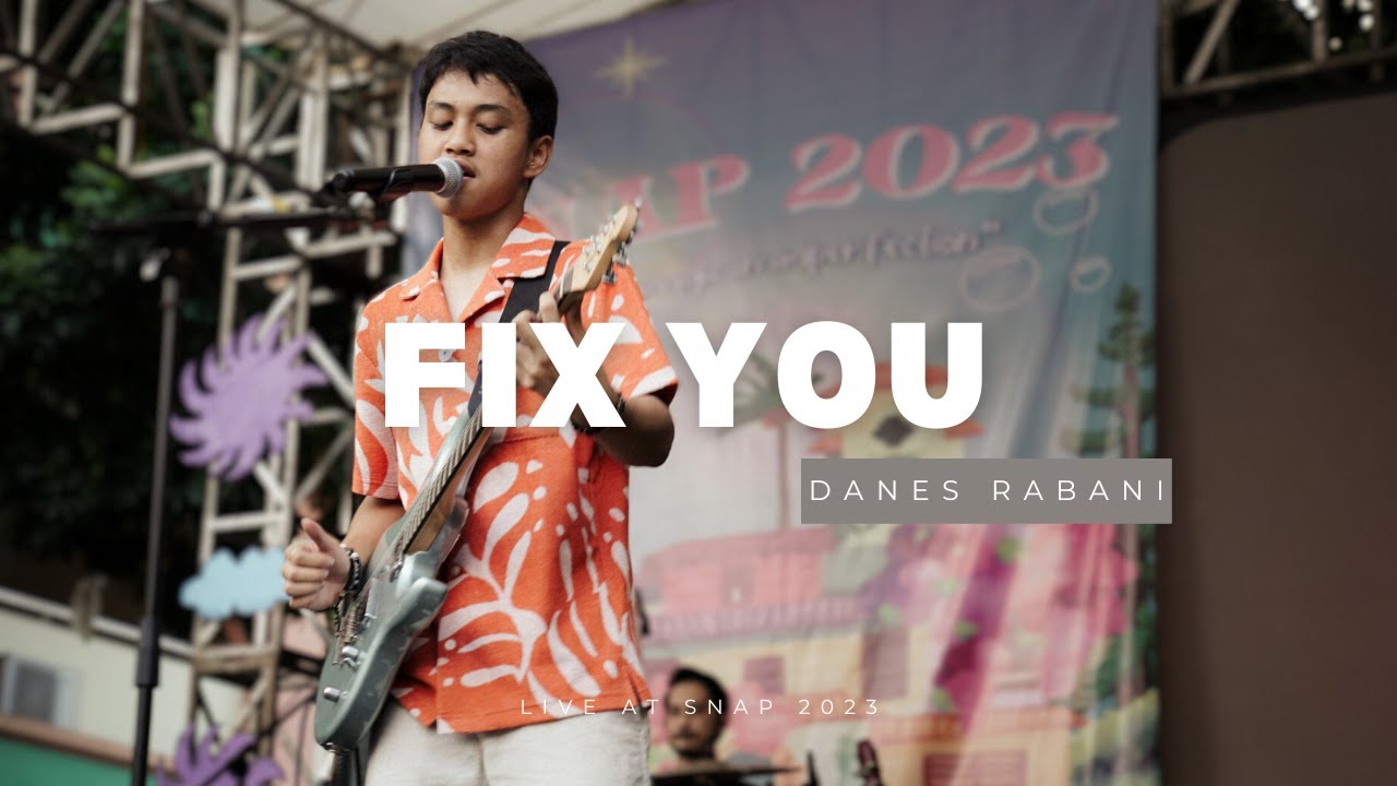 Danes Rabani - Fix You (Live Cover at SNAP 2023)