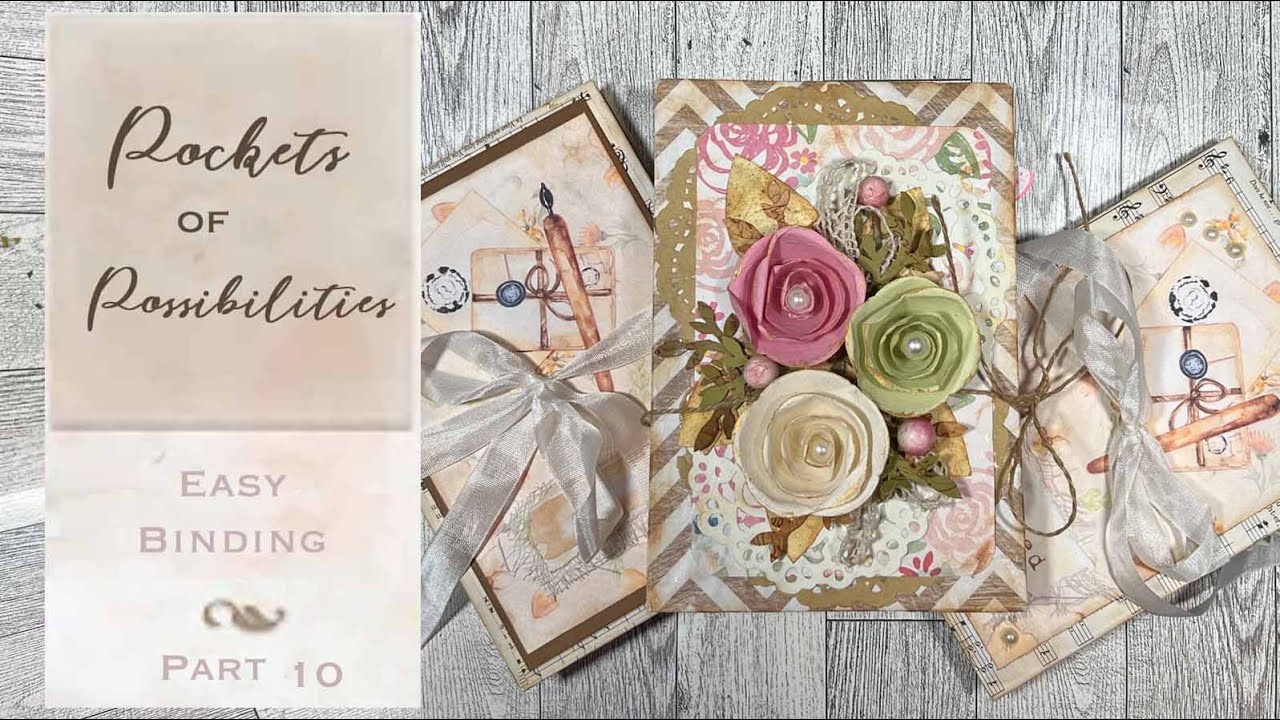 Pockets of Possibilities: Part 10 Ribbon Binding
