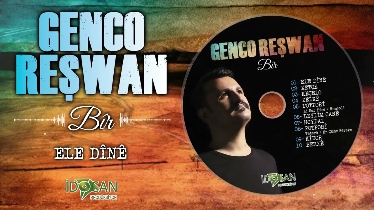 Genco Reşvan Ele Dine