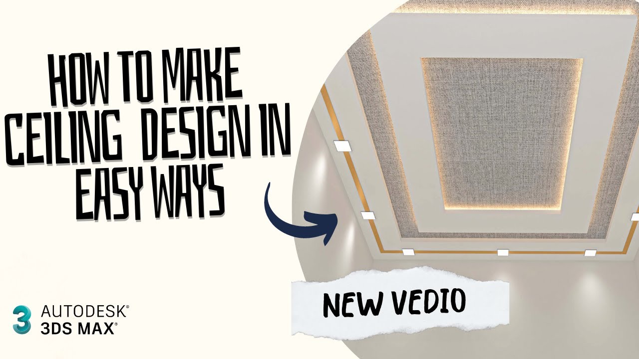How to make ceiling design easily in 3ds max