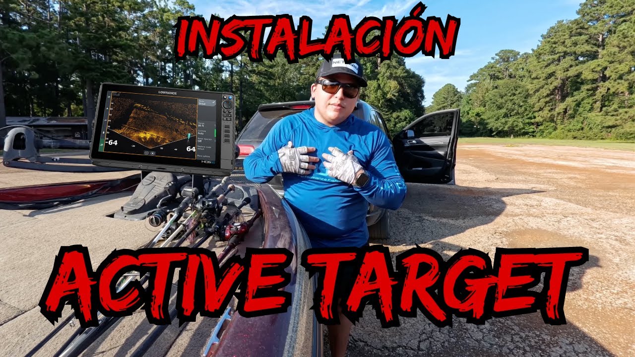 INSTALACION de ACTIVE TARGET de LOWRANCE