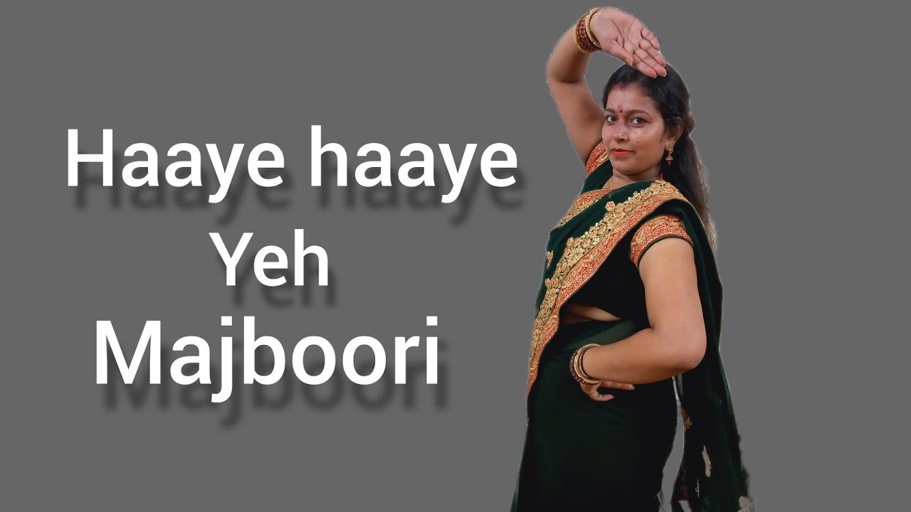 Haaye Haaye Yeh Majboori | WEDDING DANCE / BASIC EASY BEAUTIFUL STEPS /LADIES SANGEET / TARU SHARMA