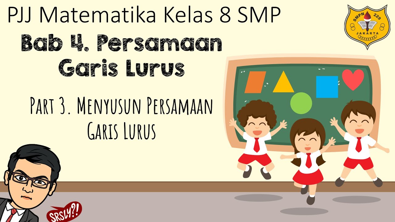 Persamaan Garis Lurus [Part 3] - Menyusun Persamaan Garis Lurus