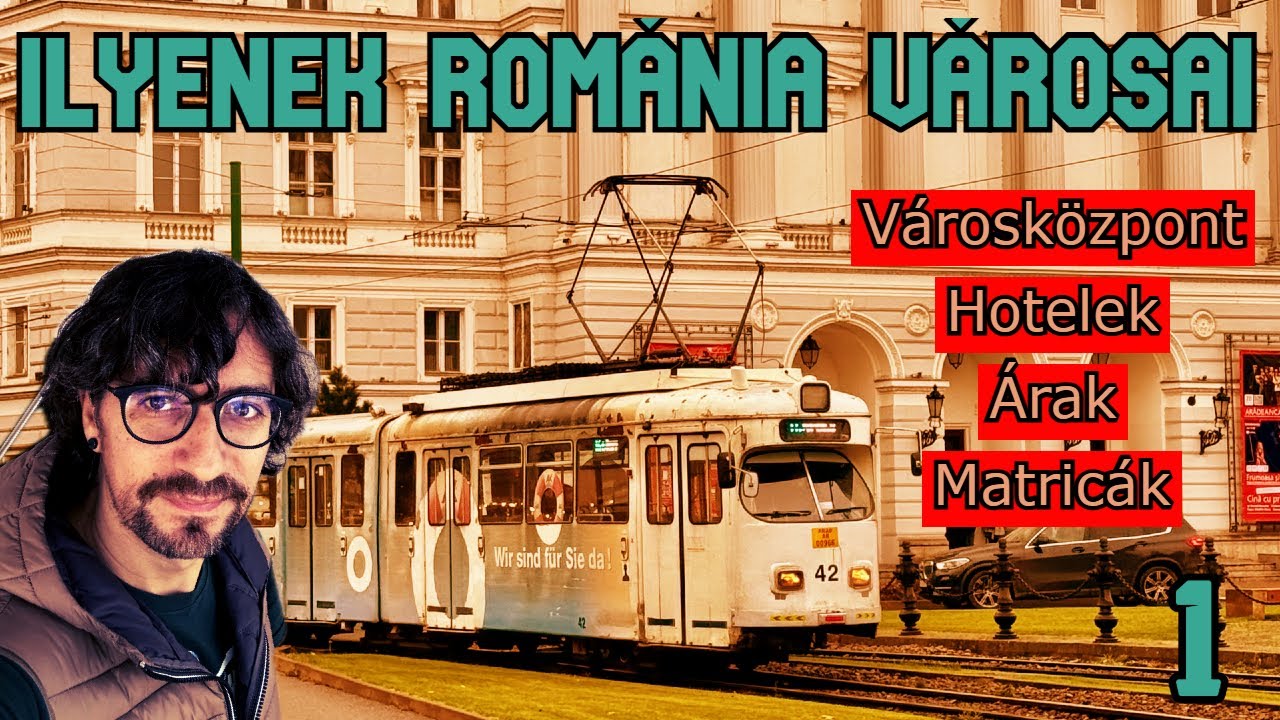 1.Ilyenek Románia Városai - Árak, Hotelek, Matricák, Városközpontok, Látványosságok. 1 epizod