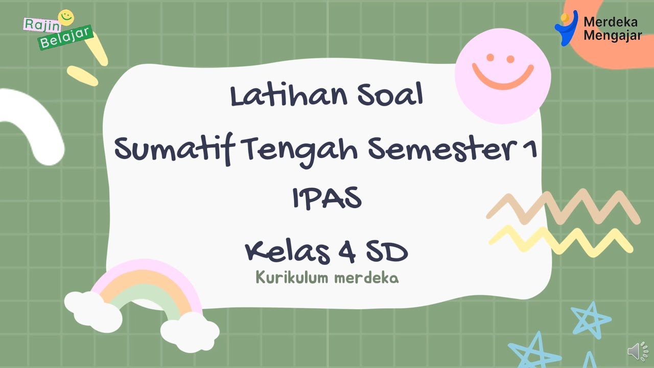 Latihan Soal Sumatif Tengah Semester 1 IPAS kelas 4 SD Kurikulum Merdeka