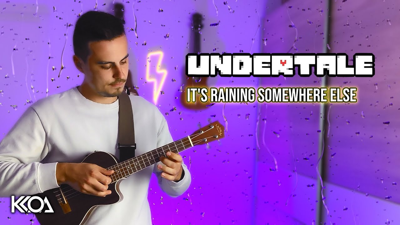 Undertale It's Raining Somewhere Else Ukulele Cover