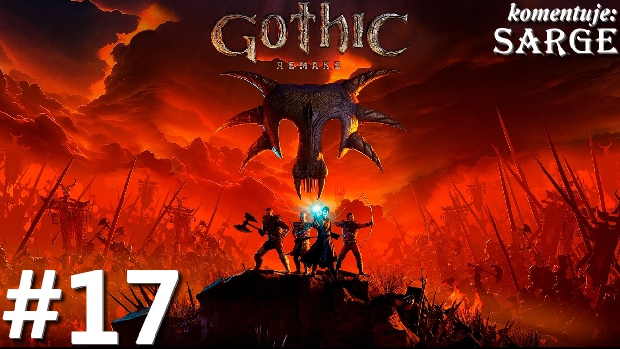 Zagrajmy w Gothic Remake PL odc. 17 - Wysokie ambicje i tryb wydajności