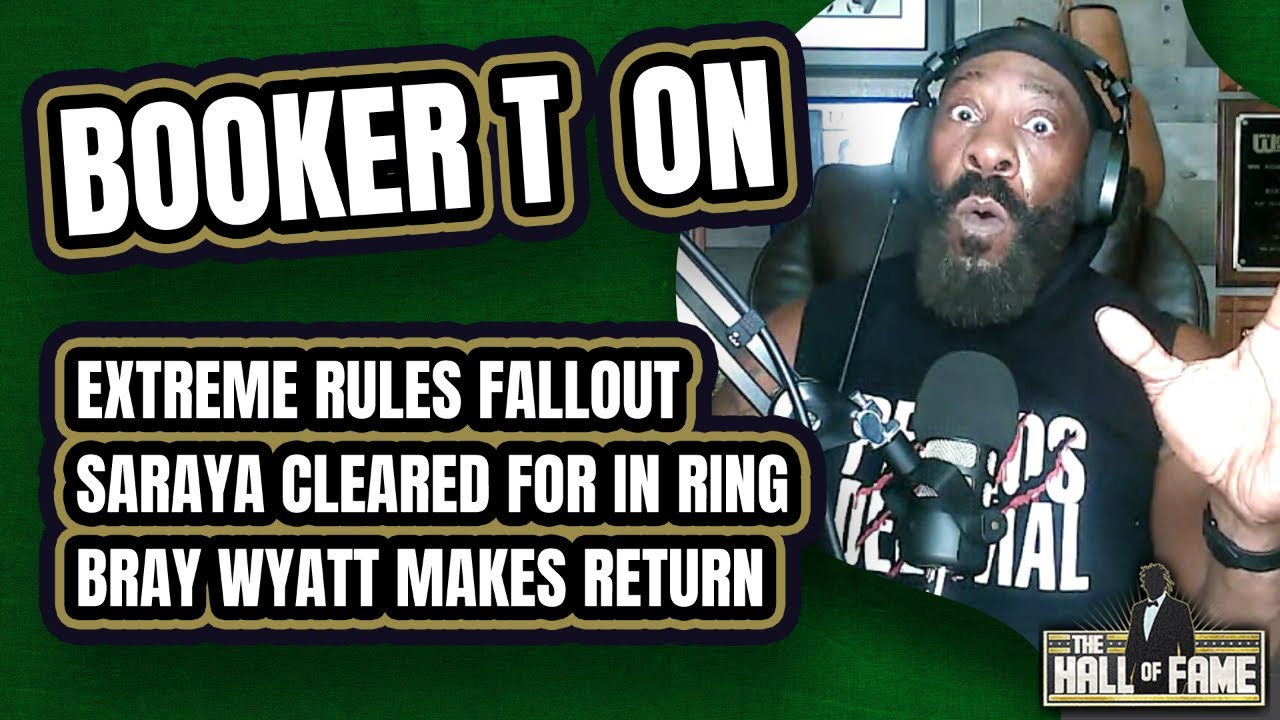 EXTREME RULES FALLOUT, SARAYA CLEARED FOR IN RING & BRAY WYATT MAKES RETURN