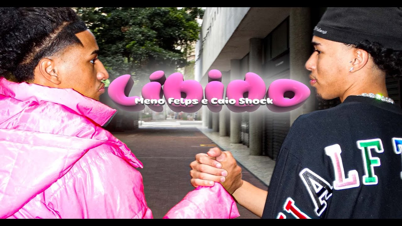 Meno Felps, Caio Shock - Libido (Official Music Video) #tiktok #newjazz #trap