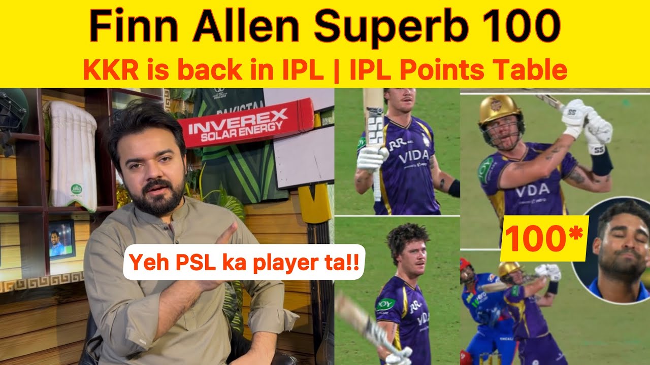 Finn Allen 100 in IPL What a Player KKR is Back in IPL | KKR vs DC Match | ICL in PAK