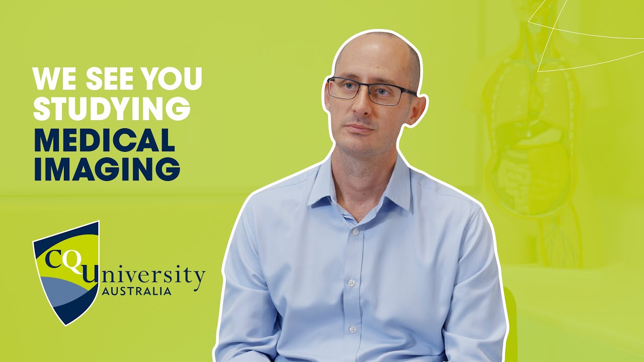 Studying a Bachelor of Medical Imaging - Testimonial from Darren Allen