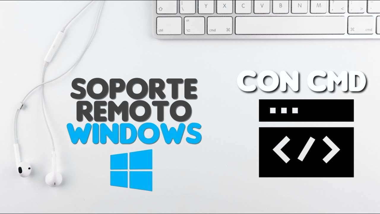 Control/Soporte Remoto en Windows con CMD