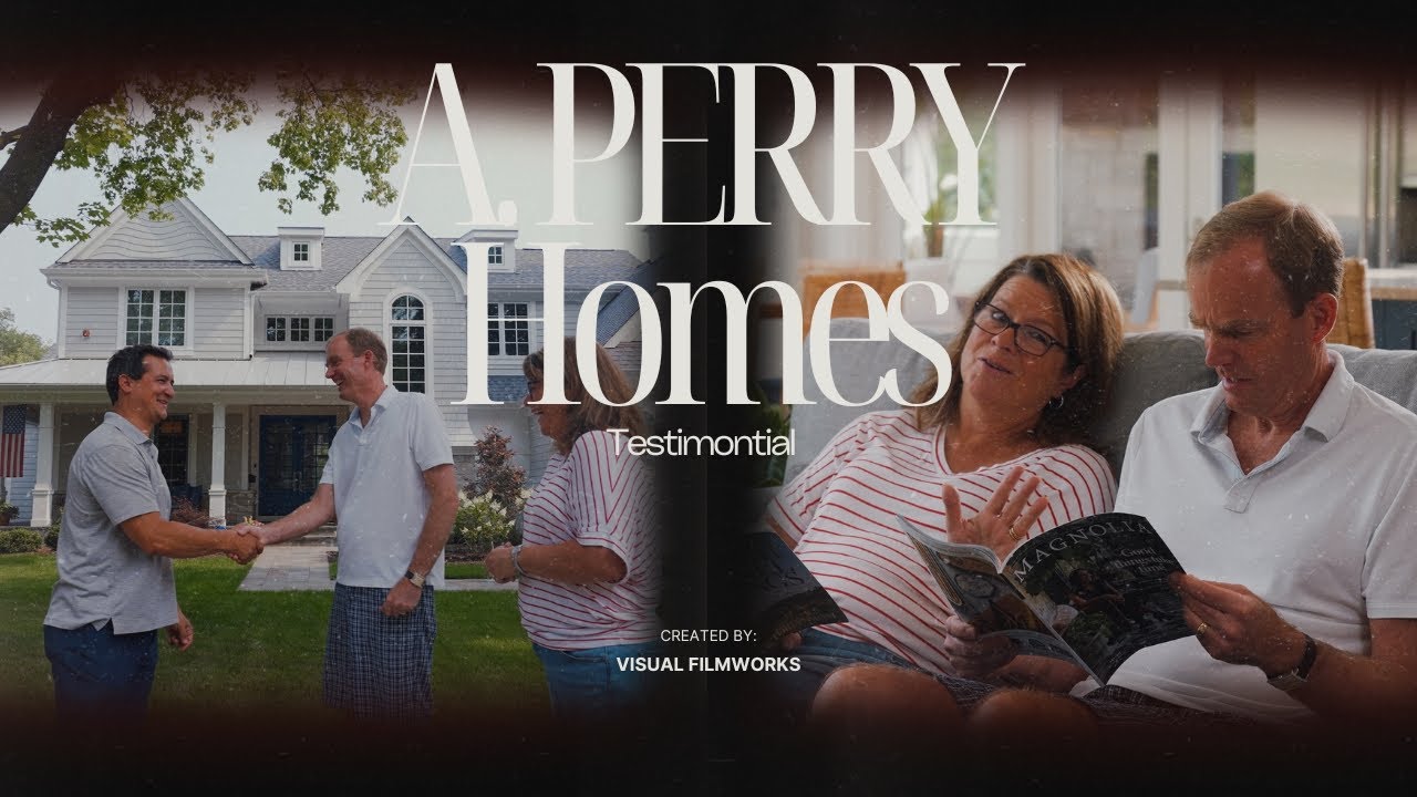 A. Perry Homes Testimontial Film | Chicago Norhshore Custom Home Builder Video