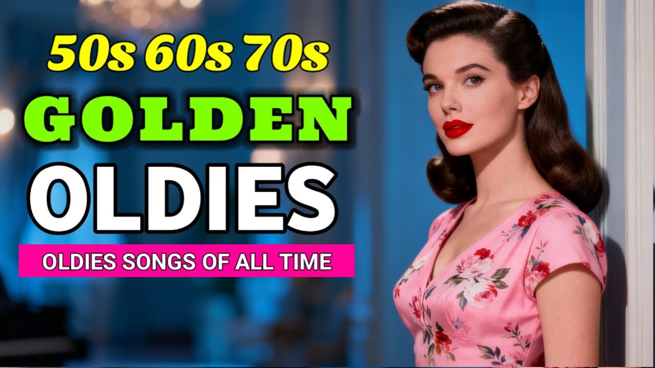 Greatest Hits Of The 50s 60s - Best Old Songs - 50s 60s Music Hits