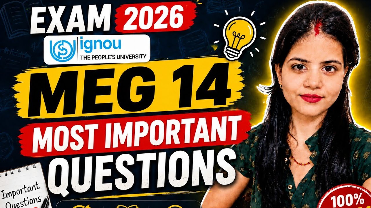 IGNOU MEG-14 Important Questions 2026 🔥 Most Expected Exam Questions |#meg14importantquestions2026