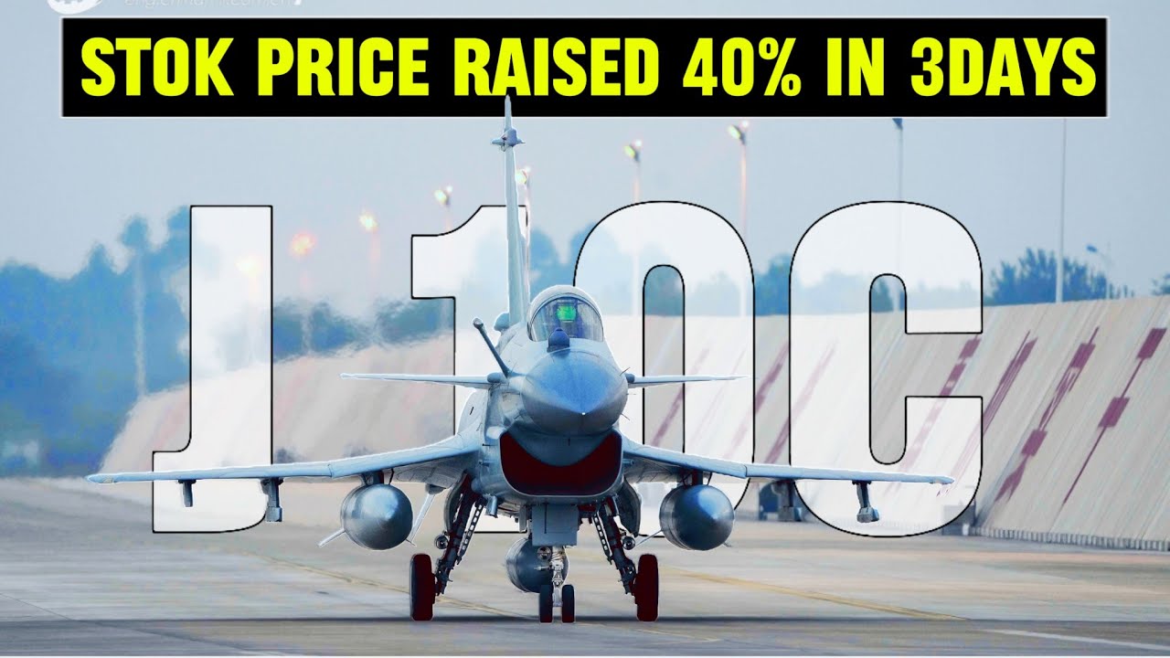 Chinese J-10C Raised Chengdu Stock Price By 40 Percent In 3 Days After Air-to-Air Engagement.